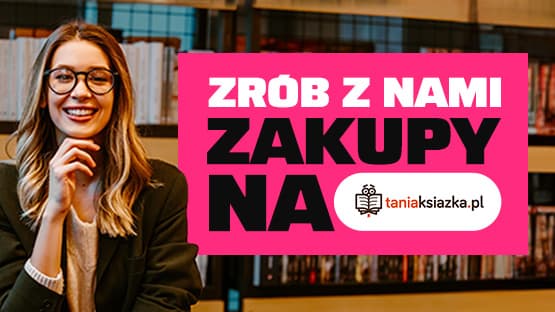 Kupuj w Taniaksiazka.pl z InPost Pay! 