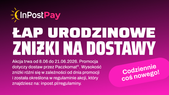 Łap urodzinowe zniżki n dostawy z InPost Pay.