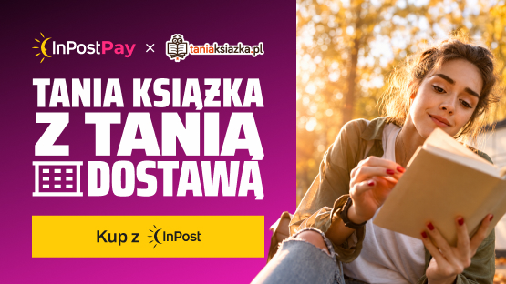 Tańsza dostawa z InPost Pay na taniaksiazka.pl za 3,99 zł przez Paczkomat. Kobieta czyta na zewnątrz.