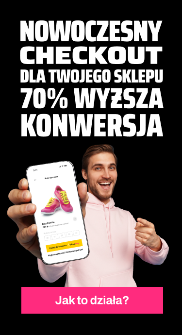 Nowoczesny checkout dla twojego sklepu 70% wyższa konwersja. Jak to działa?